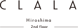 CLALA Hiroshima 2nd floor